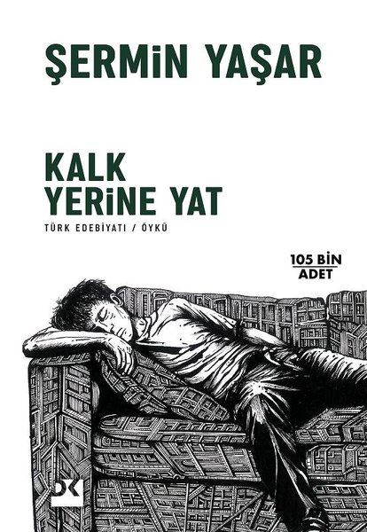 Kalk Yerine Yat - Şermin Yaşar - Doğan Kitap