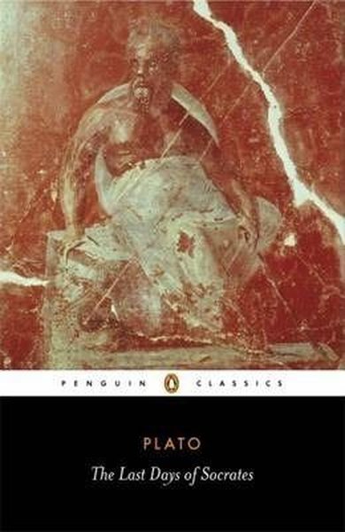 The Last Days of Socrates (Penguin Classics) - Plato  - Penguin Classics