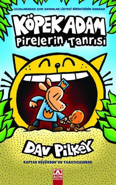 Köpek Adam 5 - Pirelerin Tanrısı - Dav Pilkey - Altın Kitaplar