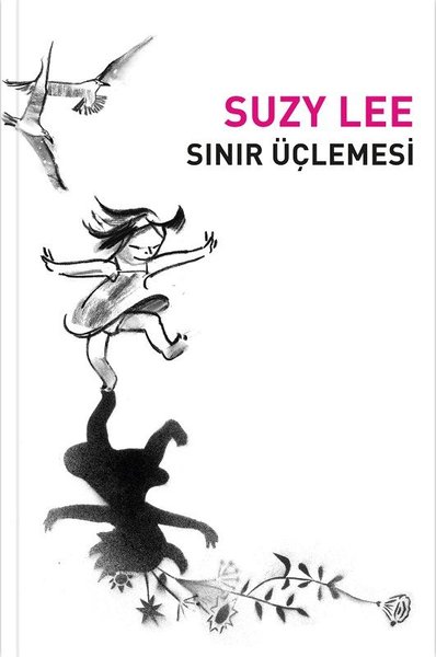 Sınır Üçlemesi - Suzy Lee - Meav Yayıncılık