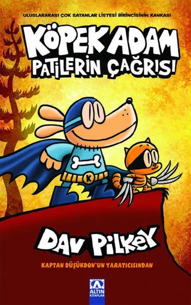 Köpek Adam 6 - Patilerin Çağrısı - Dav Pilkey - Altın Kitaplar