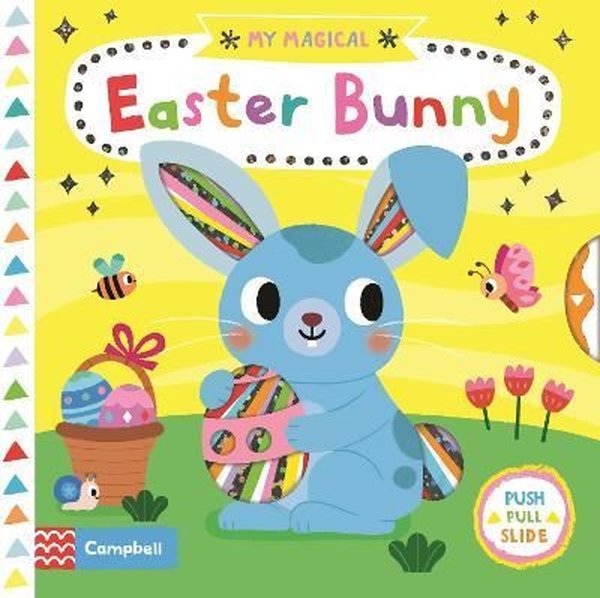 My Magical Easter Bunny - Campbell Books - Campbell Books