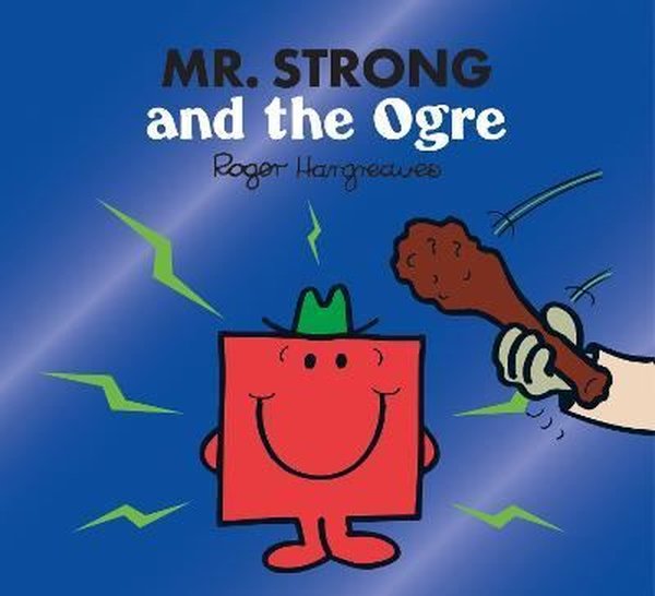 Mr. Strong and the Ogre - Adam Hargreaves - HarperCollins Publishers (Australia