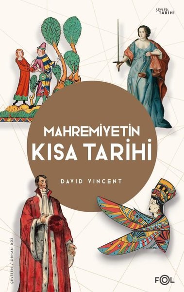 Mahremiyetin Kısa Tarihi - David Vincent - Fol Kitap