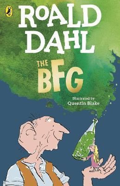 The BFG - Roald Dahl - Penguin Random House Children's UK