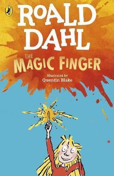 The Magic Finger - Roald Dahl - Penguin Random House Children's UK