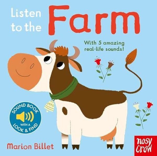 Listen to the Farm - Nosy Crow - NOSY CROW