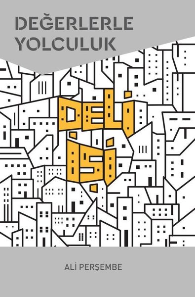Değerlerle Yolculuk - Ali Perşembe - Scala Yayıncılık