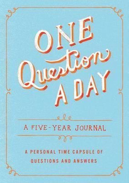 One Question a Day : A Five-Year Journal - St. Martin's Griffin
