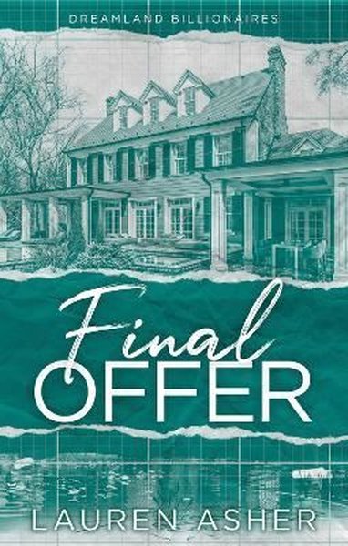 Final Offer : meet the new Dreamland billionaire - Lauren Asher - Little, Brown Book Group