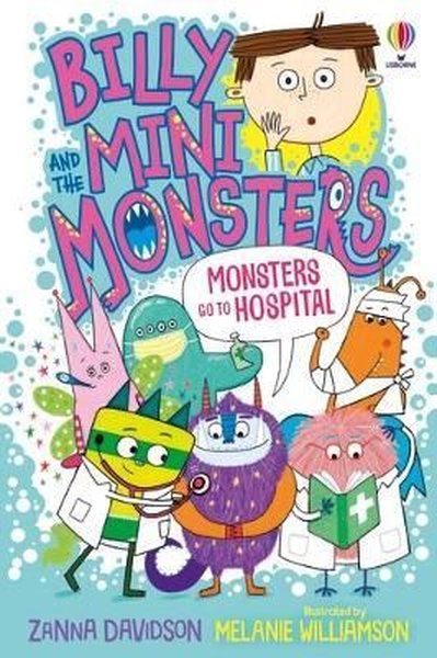 Monsters go to Hospital - Susanna Davidson - Usborne