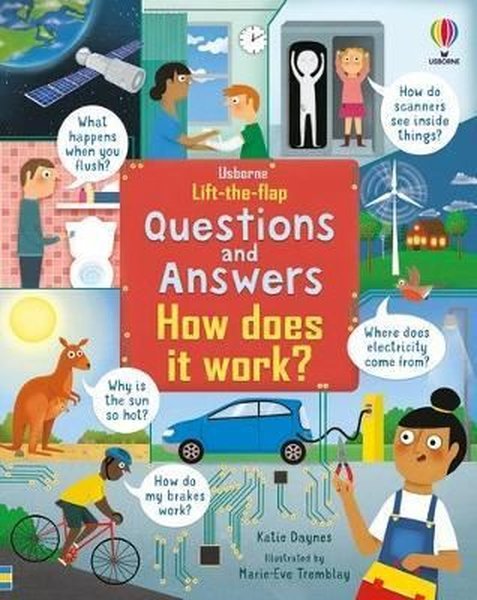 Lift-the-Flap Questions & Answers How Does it Work? - Katie Daynes - Usborne