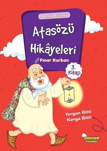 Atasözü Hikayeleri 3 - Pınar Kurban - Selimer