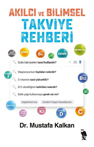 Akılcı ve Bilimsel Takviye Rehberi - Mustafa Kalkan - Nemesis Kitap Yayınevi