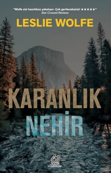 Karanlık Nehir - Leslie Wolfe - Orman Kitap