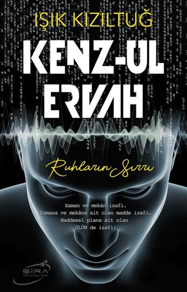 Kenz-ul Ervah: Ruhların Sırrı - Işık Kızıltuğ - Şira Yayınları