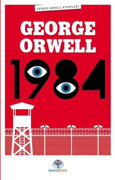 1984 - George Orwell Kitapları - George Orwell - Mavi Nefes