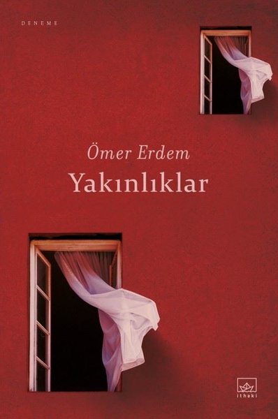 Yakınlıklar - Ömer Erdem - İthaki Yayınları