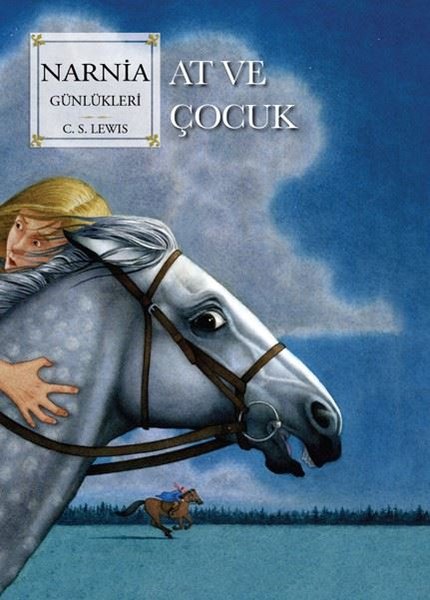 Narnia Günlükleri Cilt 3 - At ve Çocuk - C. S. Lewis - Doğan Çocuk