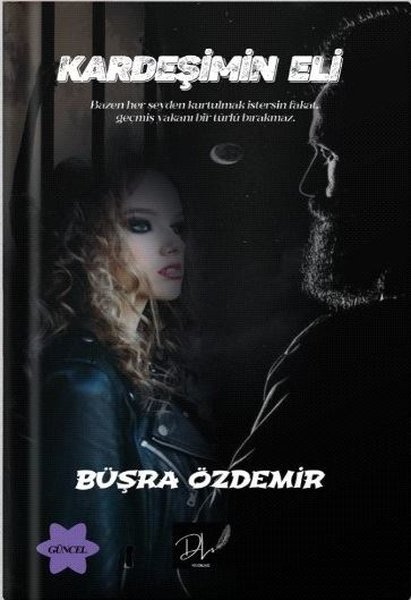 Kardeşimin Eli - Büşra Özdemir - DLS Yayınları