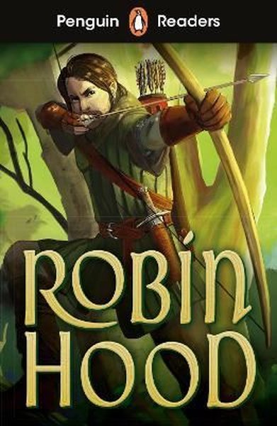 Penguin Readers Starter Level: Robin Hood - Kolektif  - Penguin Random House Children's UK