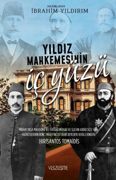 Yıldız Mahkemesinin İç Yüzü - Kolektif  - Yüzleşme