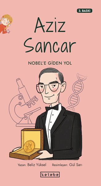 Aziz Sancar: Nobel'e Giden Yol-İlham Kutusu - Beliz Yüksel - Ketebe