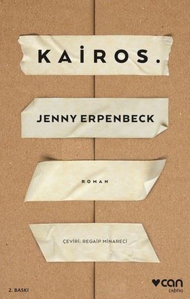 Kairos - Jenny Erpenbeck - Can Yayınları