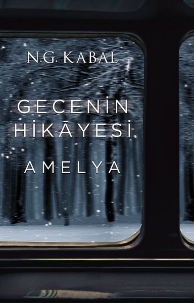 Gecenin Hikayesi - Amelya - N.G. Kabal - Martı Yayınları Yayınevi