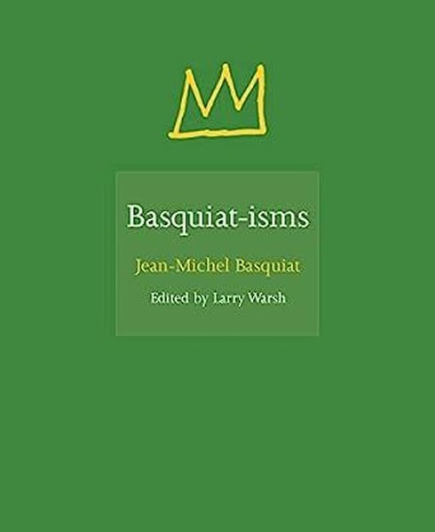 Basquiat-isms - Kolektif  - Princeton University Press