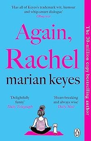 Again Rachel : The No 1 Bestseller That Everyone Is Talking About 2023 - Marian Keyes - Penguin Books Ltd