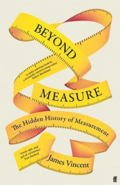 Beyond Measure - James Vincent - Faber and Faber Paperback