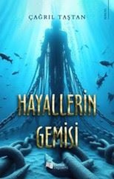 Hayallerin Gemisi - Çağrıl Taştan - Karina Yayınevi