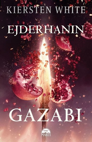 Ejderhanın Gazabı - Kiersten White - Martı Yayınları Yayınevi