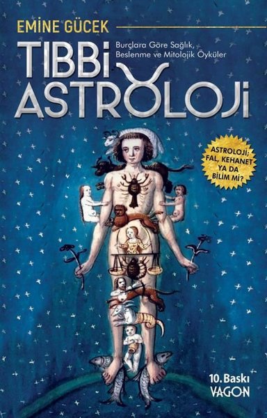 Tıbbi Astroloji - Emine Gücek - Vagon Kitap