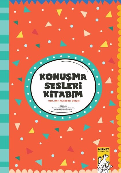 Konuşma Sesleri Kitabım - Mukadder Düzyol - Mirket Yayınları