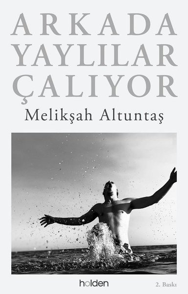 Arkada Yaylılar Çalıyor - Melikşah Altuntaş - Holden