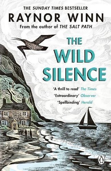 Wild Silence - Raynor Winn - Penguin Books Ltd