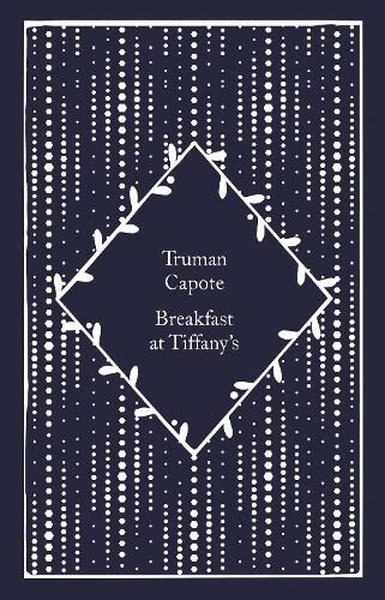 Breakfast at Tiffany's (Little Clothbound Classics) - Truman Capote - Penguin Books Ltd