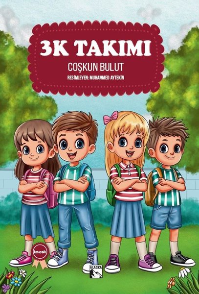 3K Takımı - Coşkun Bulut - Alaska Yayınları