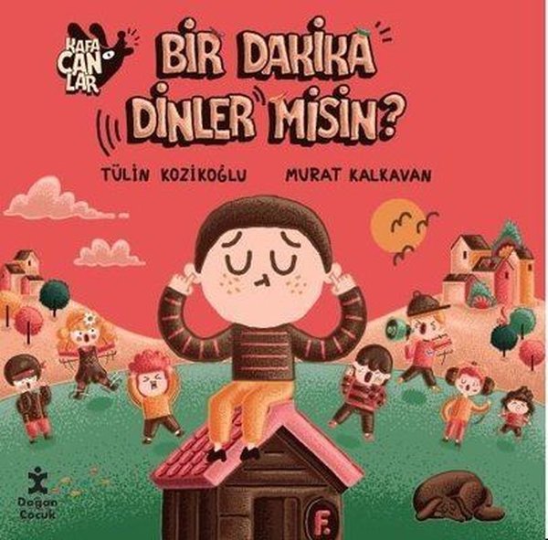 İmzalı - Bir Dakika Dinler misin? Kafacanlar - Tülin Kozikoğlu - Doğan Çocuk