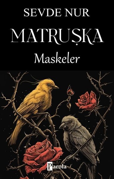 Matruşka - Maskeler - Parola Yayınları