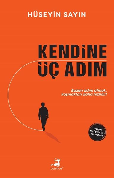 Kendine Üç Adım - Hüseyin Sayın - Olimpos Yayınları