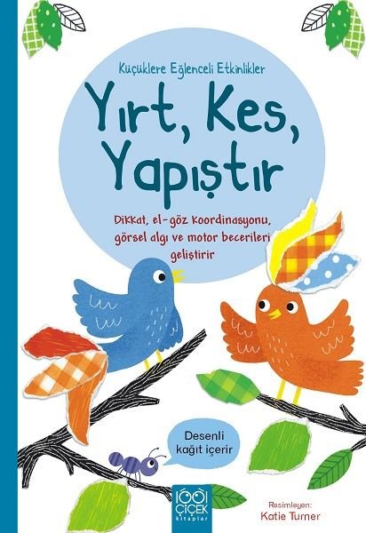 Yırt, Kes, Yapıştır - Küçüklere Eğlenceli Etkinlikler - Matthew Oldham - 1001 Çiçek