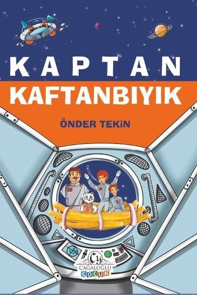 Kaptan Kaftanbıyık - Önder Tekin - Cağaloğlu Yayınevi
