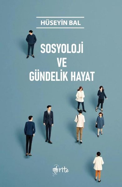 Sosyoloji ve Gündelik Hayat - Hüseyin Bal - Otorite