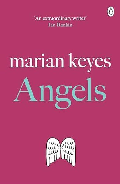 Angels (Walsh Family) - Marian Keyes - Penguin Books Ltd