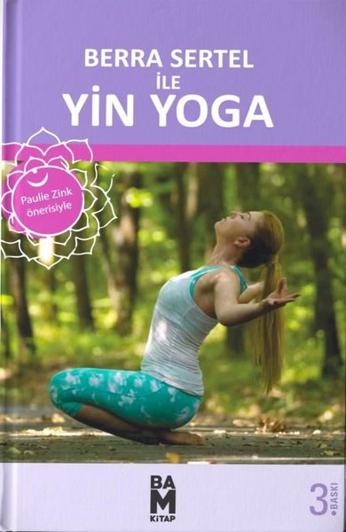 Berra Sertel İle Yin Yoga - Berra Sertel - Bam Kitap