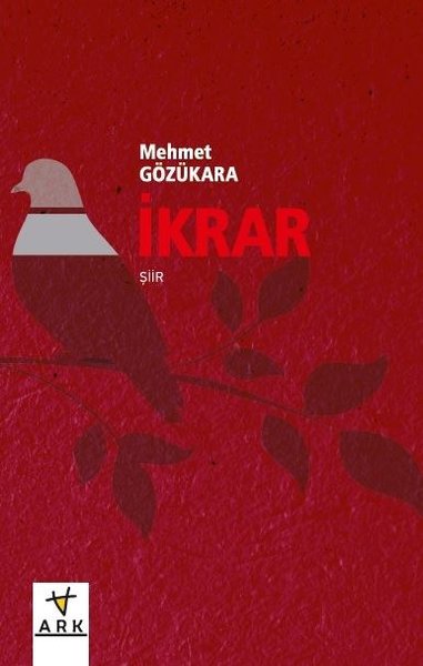 İkrar - Mehmet Gözükara - Ark Kitapları