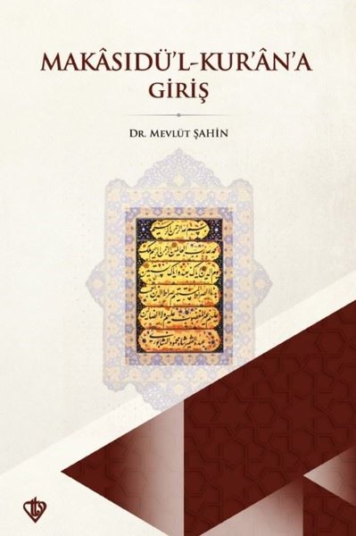Makasıdü'l-Kur'an'a Giriş - Türkiye Diyanet Vakfı Yayınları
